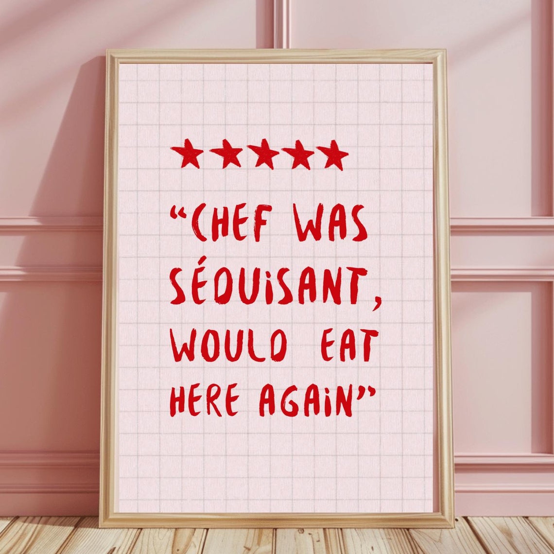 Chef Was Séduisant Five Star Review Red Letter Grid Kitchen Poster