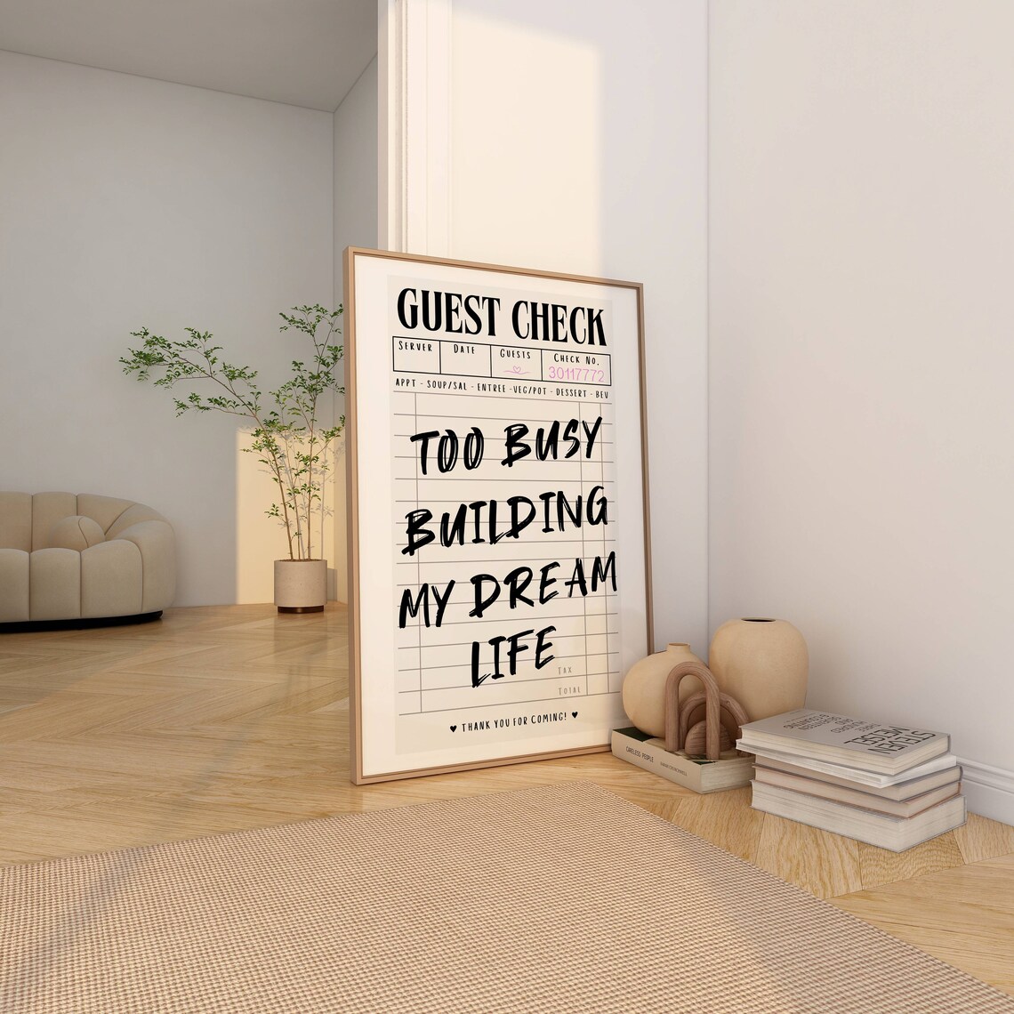 Too Busy Building My Dream Life Funny Guest Check Quote Poster - Image 2