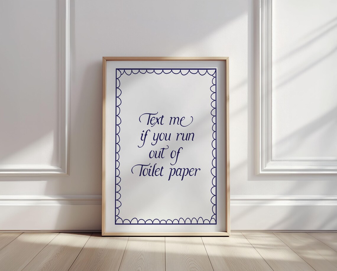 Text Me If You Run Out of Toilet Paper Funny Navy Quote Poster