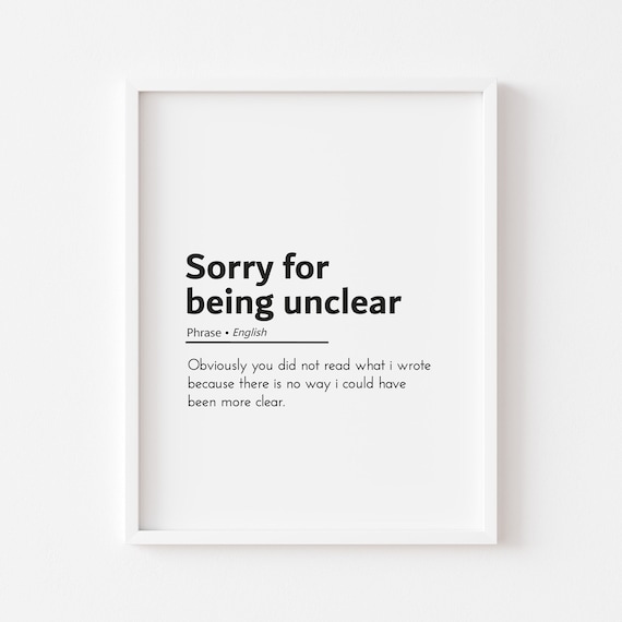 Sorry For Being Unclear Cubicle Decor Wfh Email Quotes Home Office Prints Wall Funny Sign