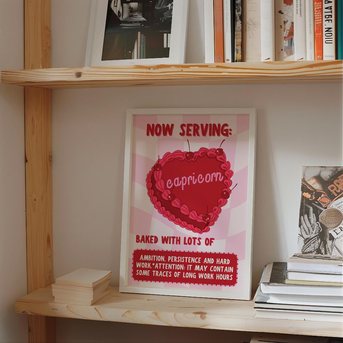 Now Serving Capricorn Heart Cake Red Cherry Zodiac Traits Poster - Image 2