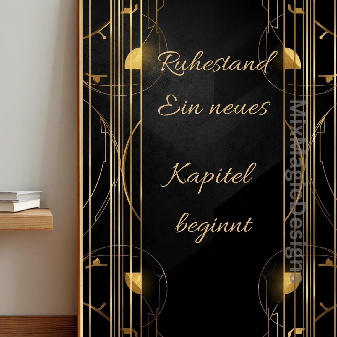 German Ruhestand New Chapter Gold Script Art Deco Black Poster