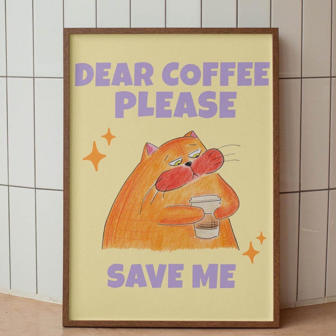 Dear Coffee Please Save Me Grumpy Cat Cup Funny Kitchen Poster