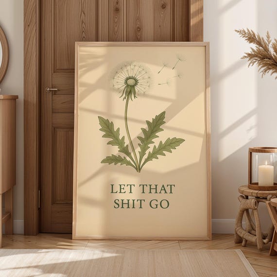 Funny Dandelion Botanical Print Let That Sht Go Vintage Style