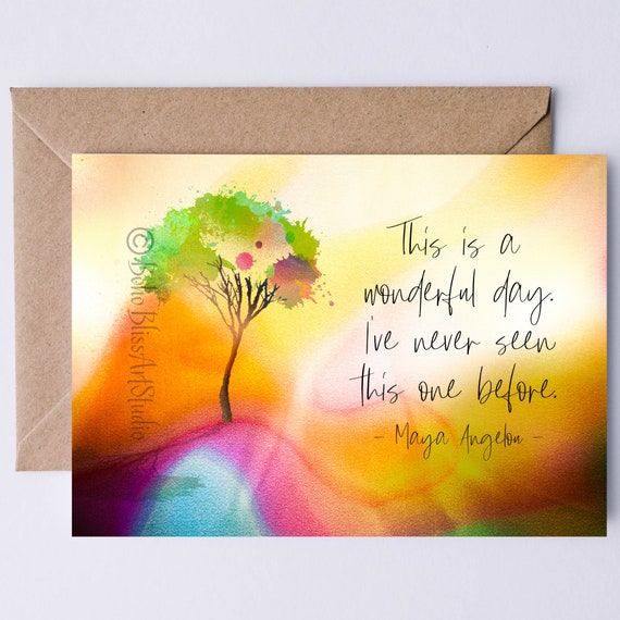 Maya Angelou Quote This Is A Wonderful Day Card Maya Angelou Card For Her Inspirational Quote Card Mothers Day Card