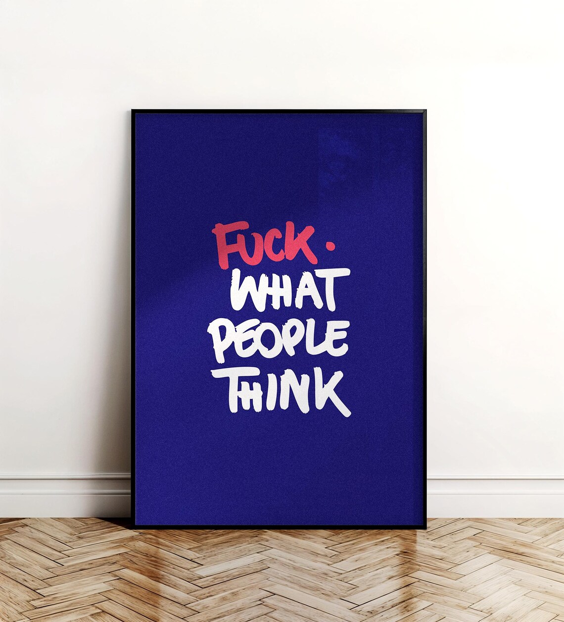Motivational Typography Art Print Bold Quote Poster