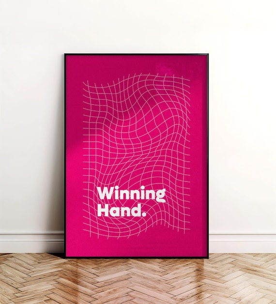 Winning Hand Bold White Typography Hot Pink Modern Quote Poster