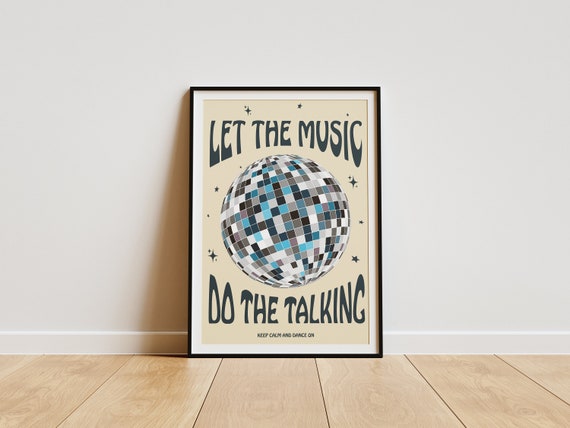 Colour Varies Let The Music Do The Talking Disco Ball Retro Poster Trendy Poster Trendy Wall Art Kitchen Prints Kitchen Decor Retro