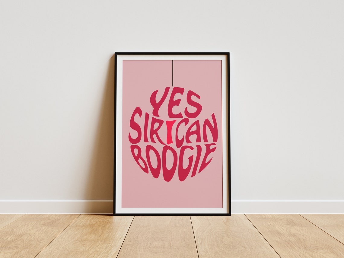 Yes Sir I Can Boogie Funky Pink Disco Ball Typography Poster Art - Image 4