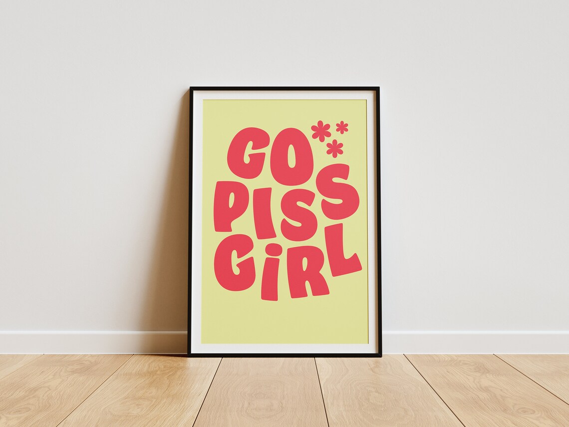 Go Piss Girl Sassy Bold Pink Funny Bathroom Quote Poster Decor - Image 2