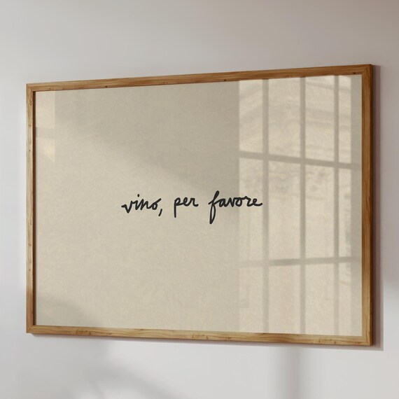 Vino Per Favore Handwritten Typography Italian Kitchen Poster