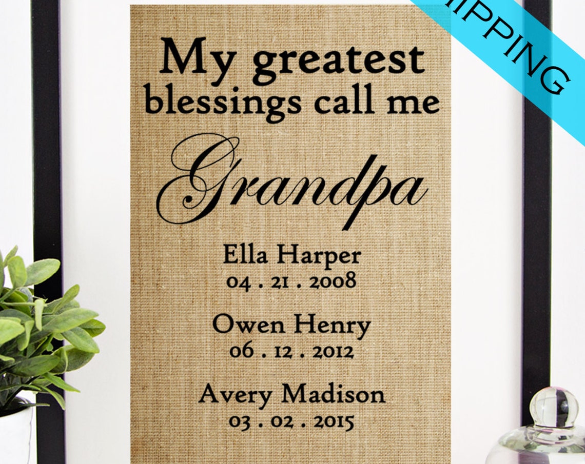 Personalized Fathers Day Gift For Grandpa Gift For Papa Burlap Print Grandfather Sign Gift For Dad Wall Art Greatest Blessings
