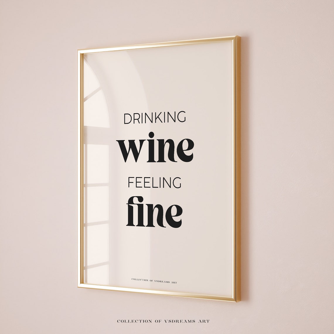 Drinking Wine Feeling Fine Black Typography Minimalist Quote Poster