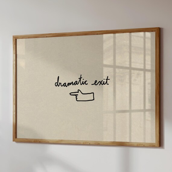 Dramatic Exit Funny Hand Drawn Pointing Arrow Hallway Wall Print