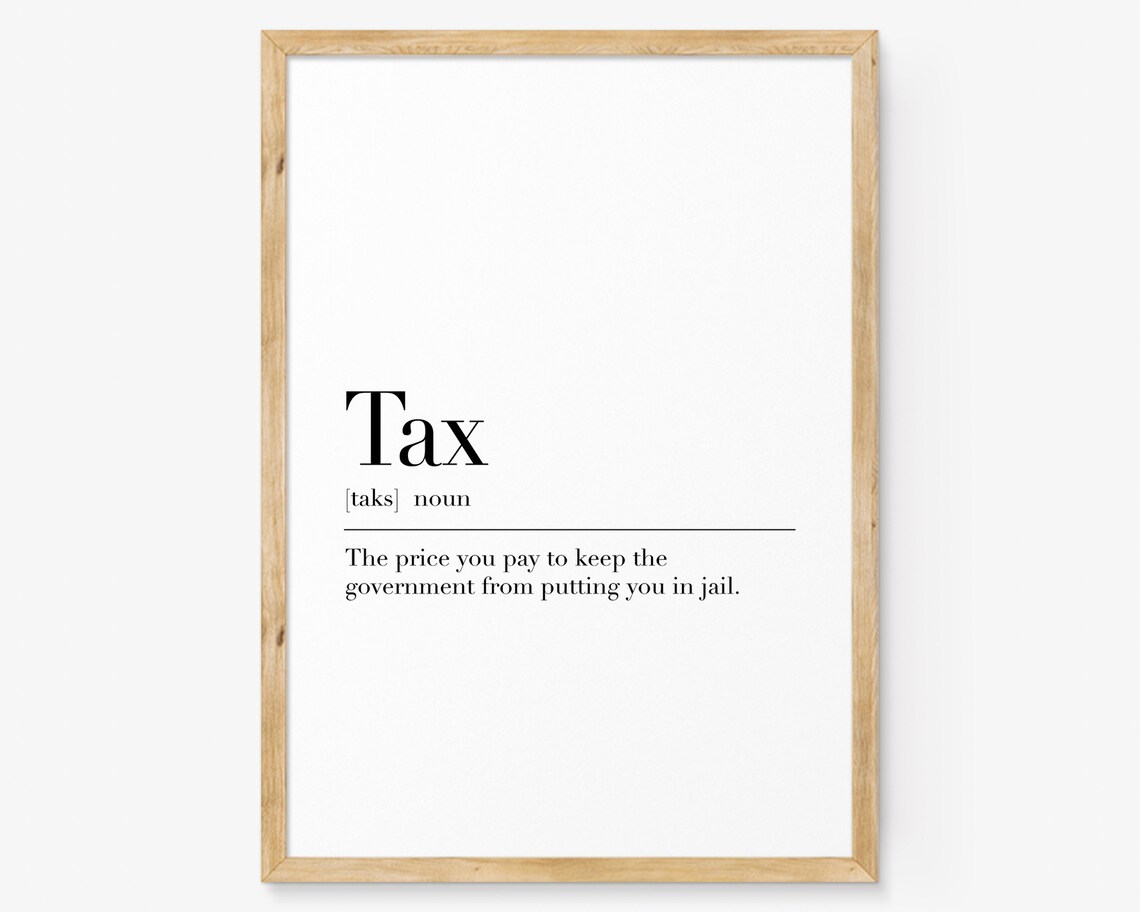 Tax Definition Funny Accountant Office Humor Dictionary Quote Poster