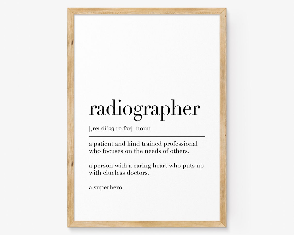 Radiographer Poster Radiographer Definition Print Radiographer Wall Art Quote Print Wall Decor Dictionary Poster