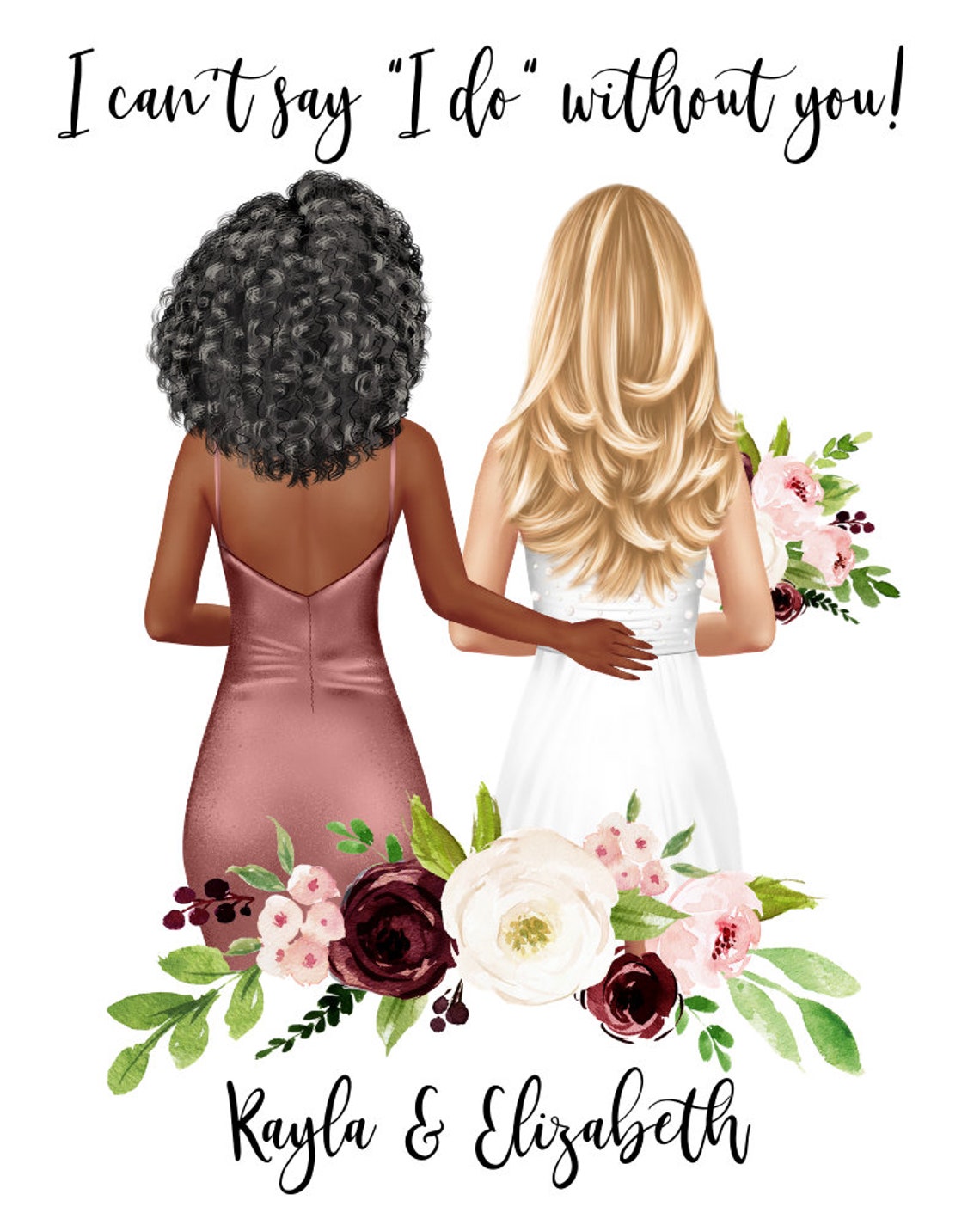 Maid Of Honor Proposal Custom Portrait I Can't Say I Do Without You Poster - Image 2