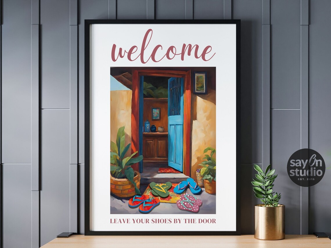 Welcome Leave Your Shoes By The Door Entryway Painting Poster - Image 5