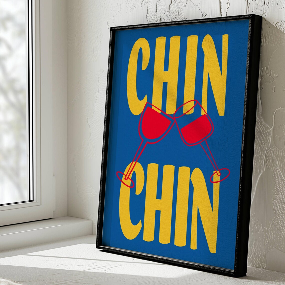 Chin Chin Wine Glasses Toast Blue Yellow Bold Kitchen Bar Party Poster
