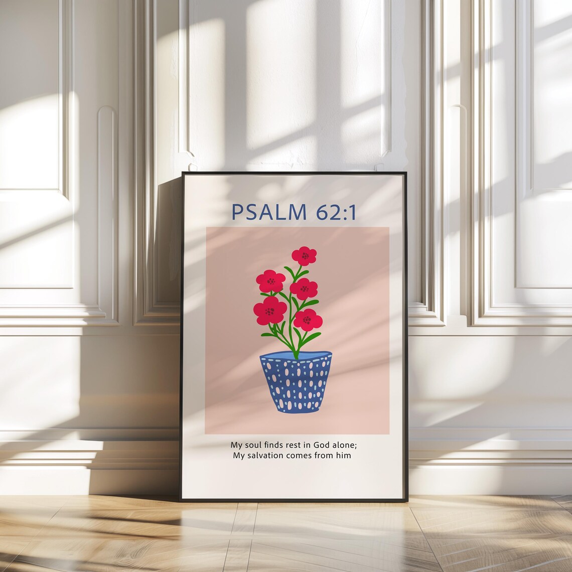 Psalm 62:1 Potted Red Flowers My Soul Finds Rest Bible Verse Poster - Image 4