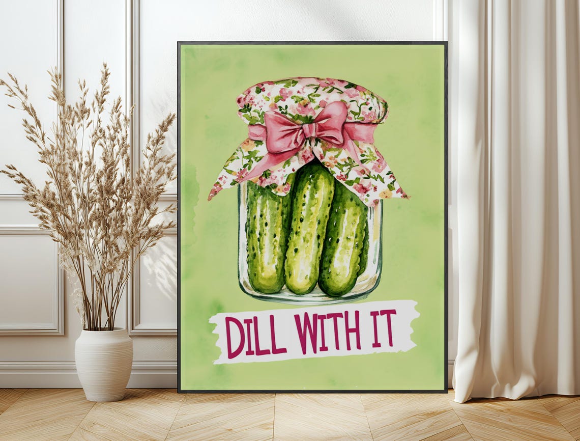 Dill With It Mason Jar Pickles Pink Bow Kitchen Humor Poster