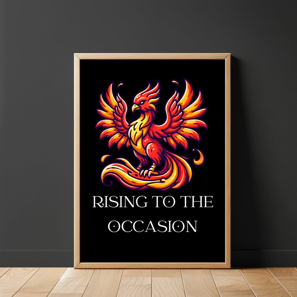 Rising To The Occasion Fiery Phoenix Bird Inspirational Poster - Image 2