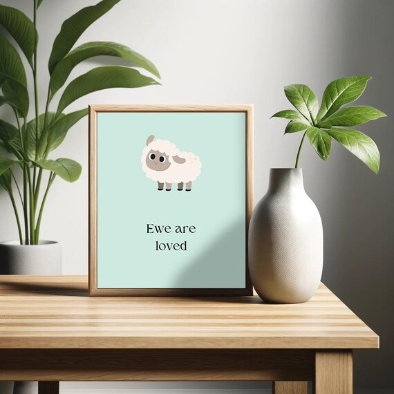 Ewe Are Loved Poster Cute Sheep Affirmation Print Nursery Decor