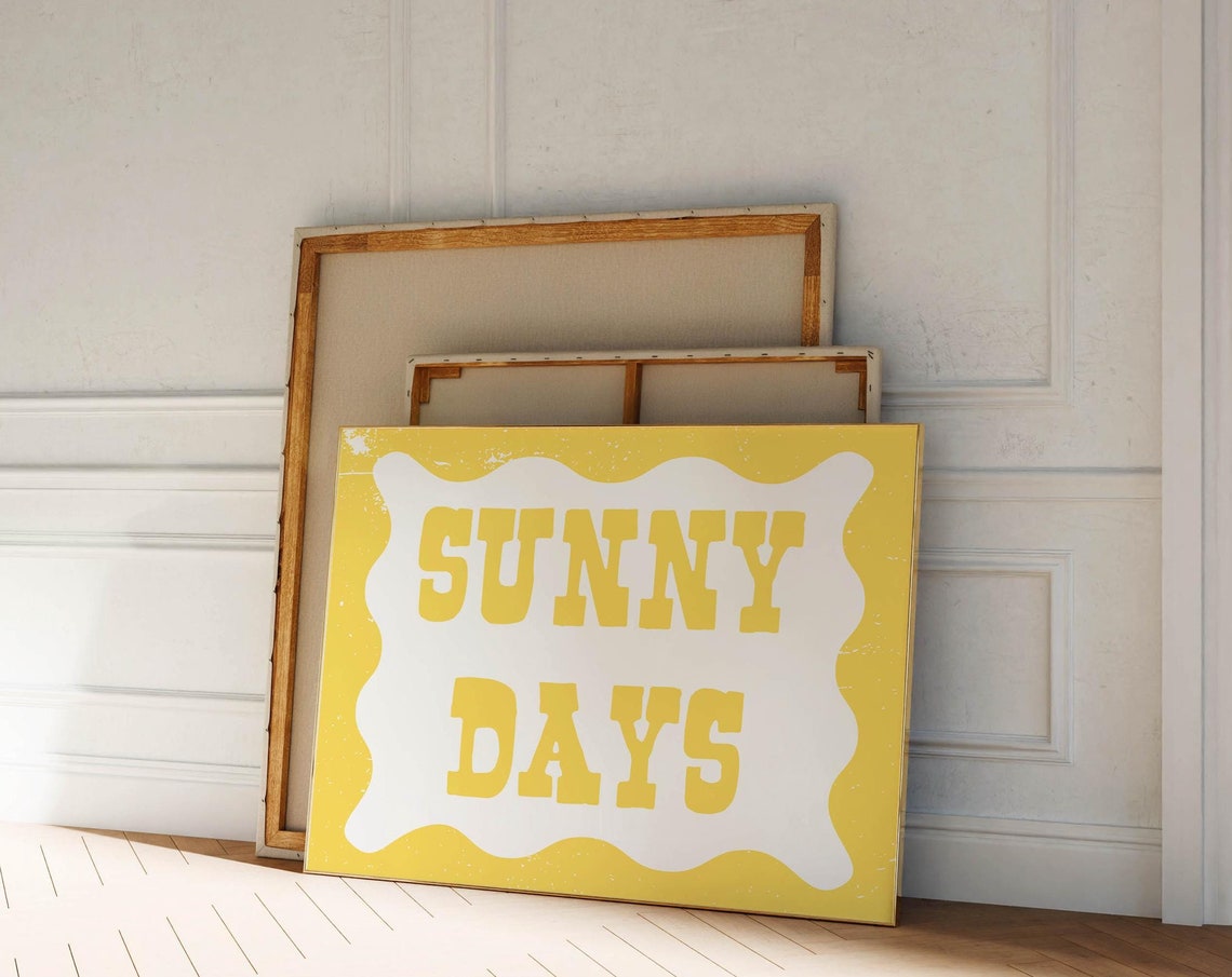 Bright Sunny Days Yellow Retro Wavy Border Cheerful Quote Print