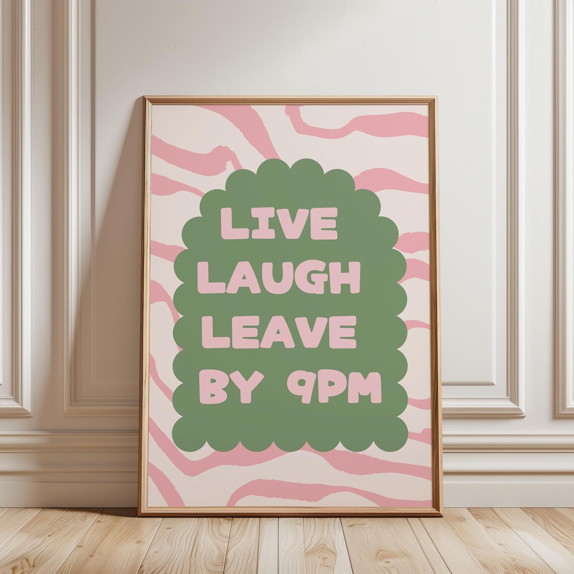 Live Laugh Leave By 9pm Pink Green Funny Quote Typography Wave Pattern For Living Room