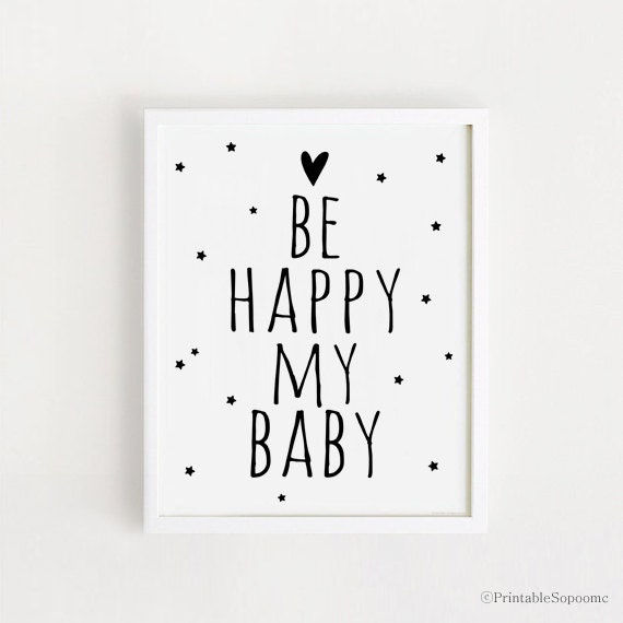 Be Happy My Baby Print Nursery Wall Art Decor