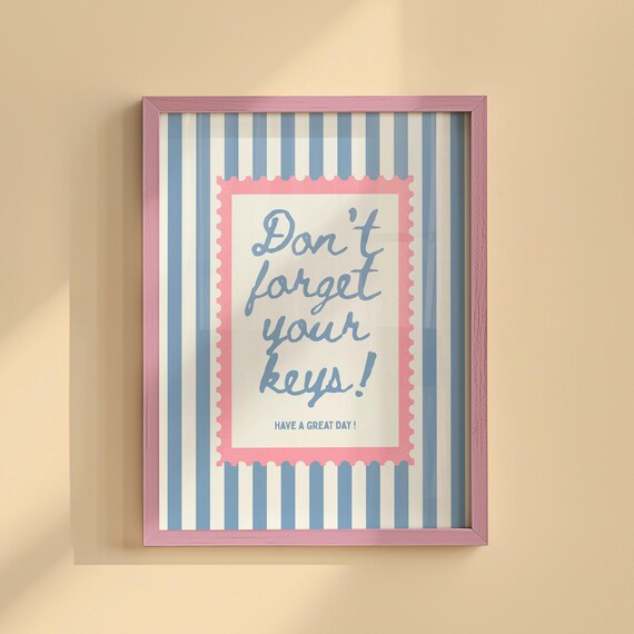 Dont Forget Your Keys Entryway Reminder Striped Script Quote Poster