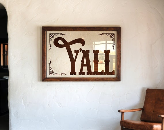 Yall Typography Poster Gift For Home Western Wall Art Housewarming Gift For Living Room Southwestern Ranch Decor For Modern Farmhouse