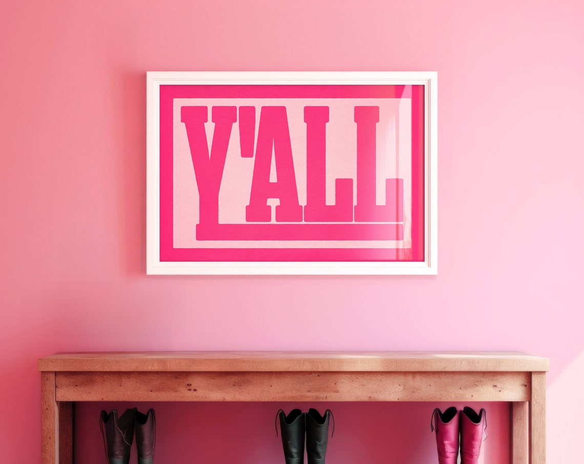 Yall Typography Poster Gift For Girl Hot Pink Yall Western Wall Art Birthday Gift Farmhouse Decor Southern Pink Yall Means All Print - Image 2