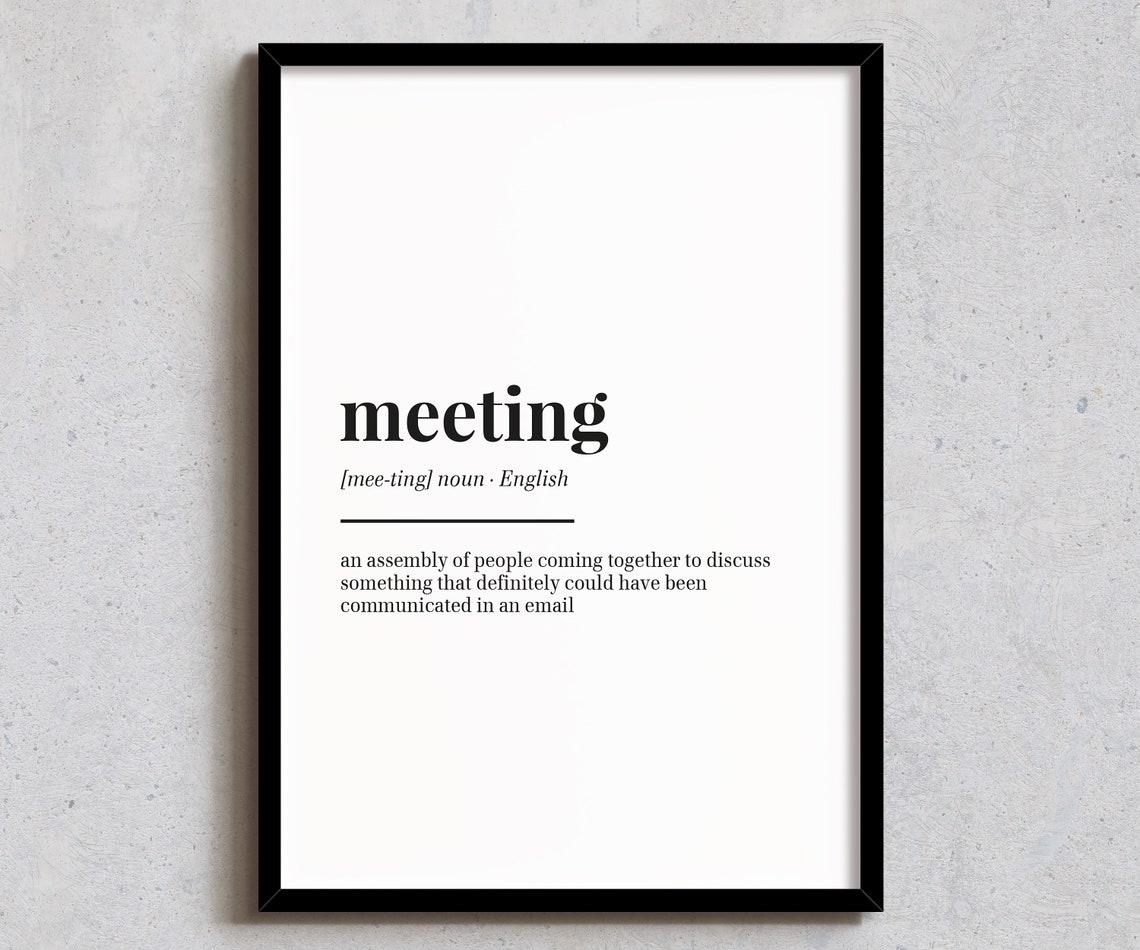 Meeting Definition Funny Office Sarcastic Workplace Humor Wall Art