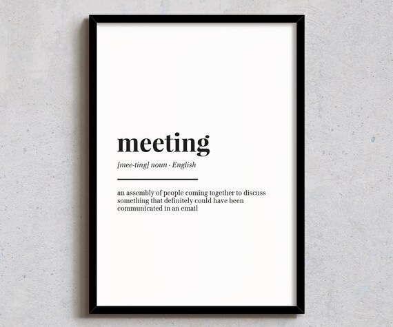 Funny Meeting Definition Print Office Wall Art