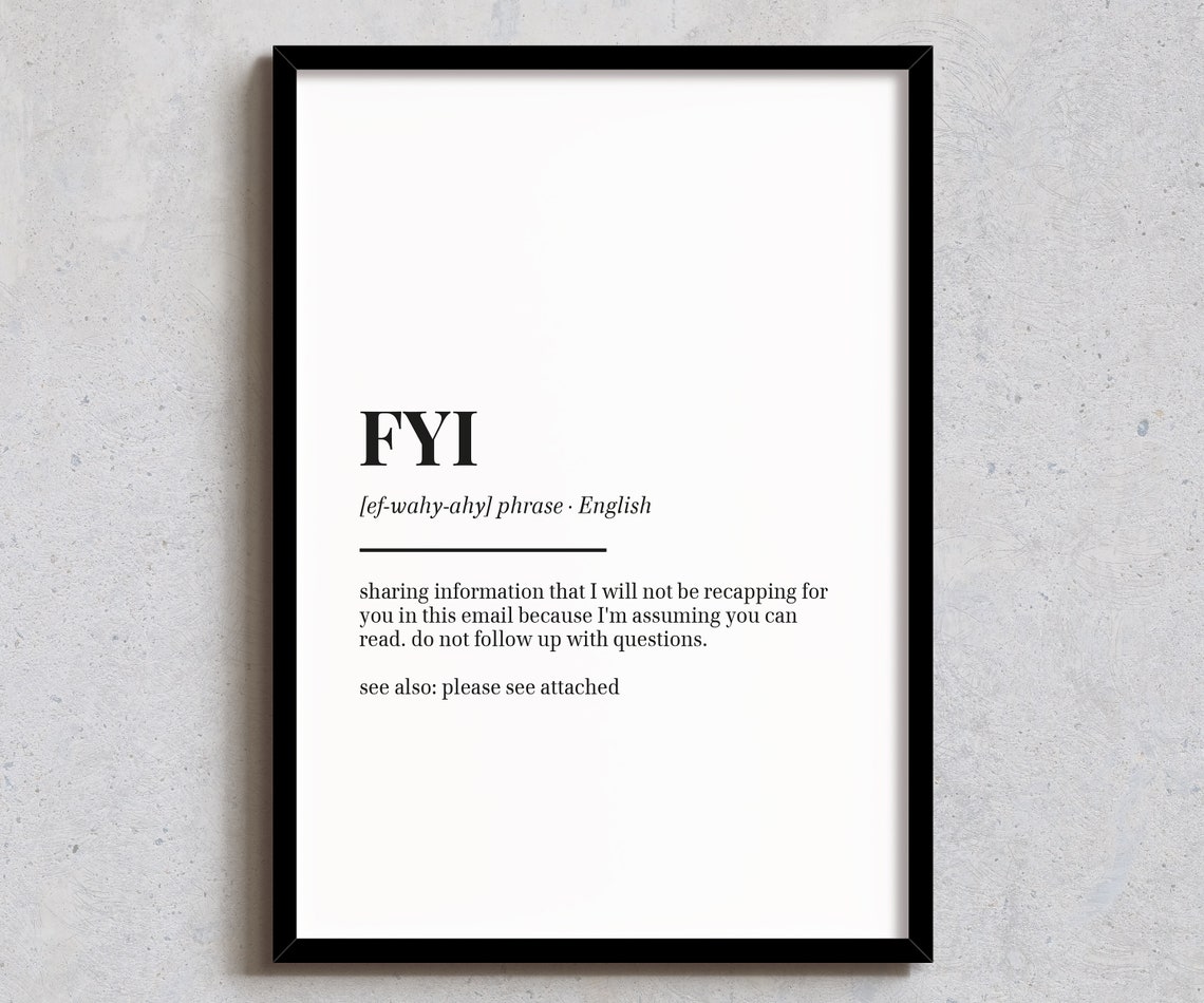 FYI Funny Office Dictionary Definition Email Humor Poster Gift