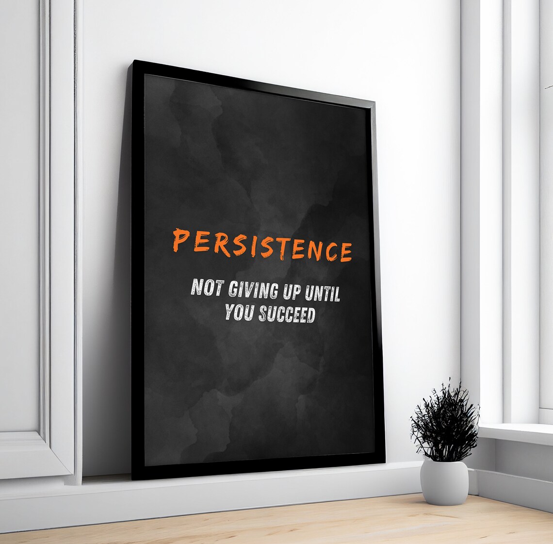 Persistence Orange Brush Black Motivational Quote Decor Poster - Image 2
