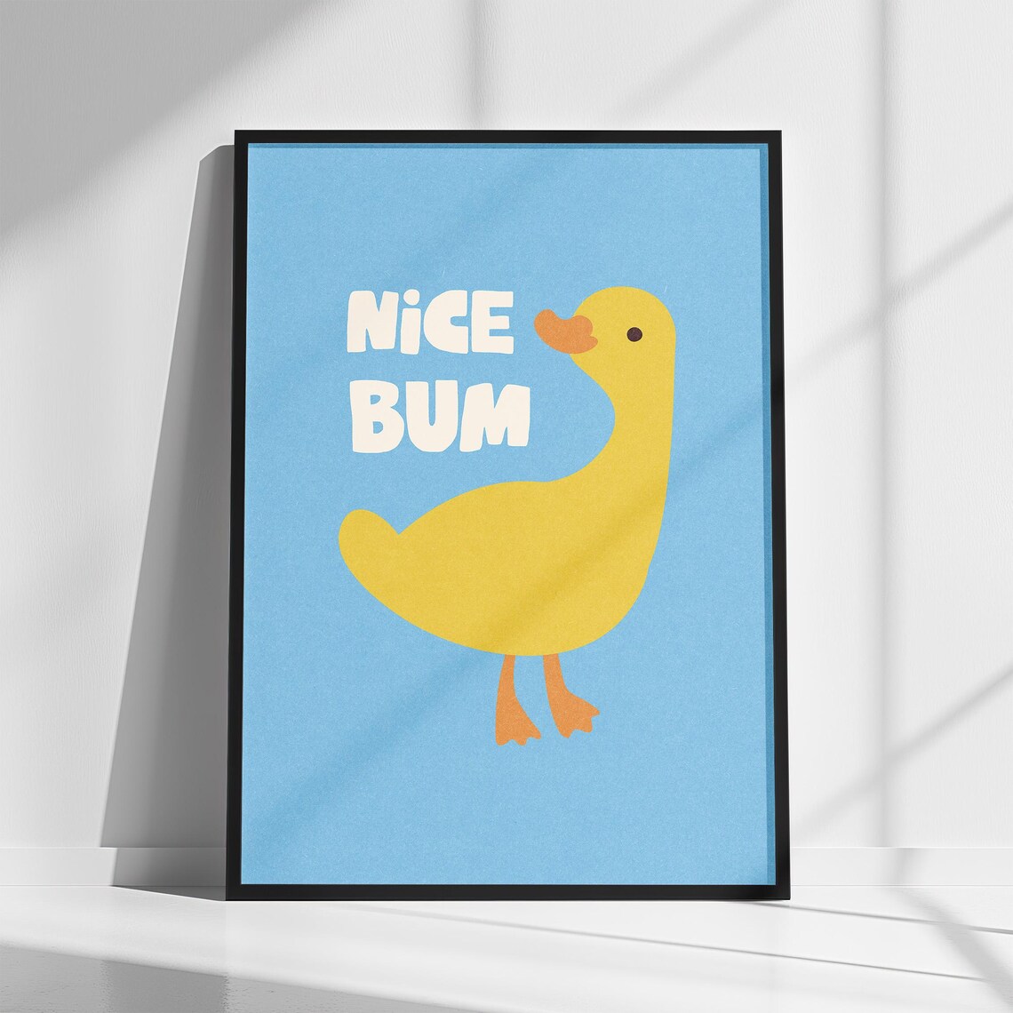 Nice Bum Yellow Duck Funny Bathroom Humor Cheeky Quote Poster