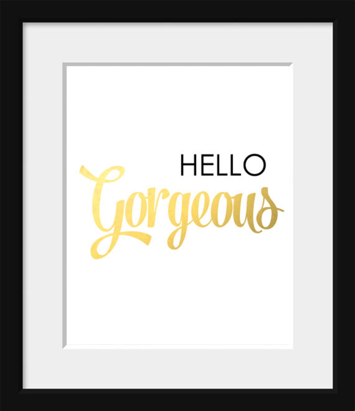 Hello Gorgeous Gold Script Glam Bedroom Vanity Quote Wall Art - Image 2