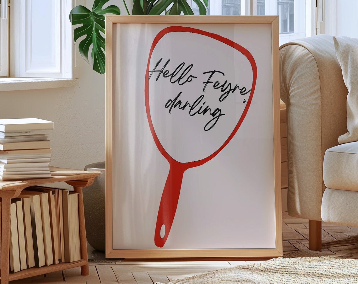 Hello Feyre Darling Red Mirror Script Bookish Romance Poster