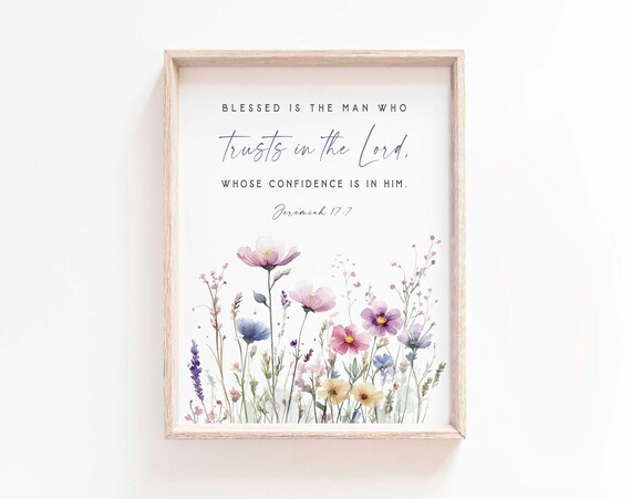 Blessed Is the Man Jeremiah 17:7 Floral Watercolor Scripture Poster