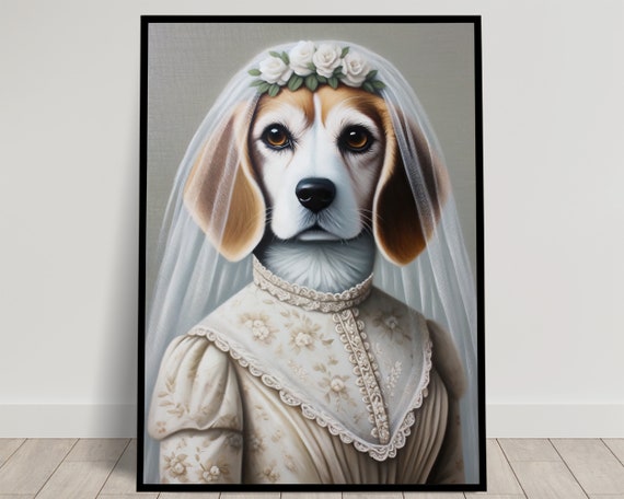 Portrait Of A Beagle Wearing A Wedding Dress Animal Wall Decor Beagle Mariage Poster Bride Wall Art Funny Frame Unique Gift