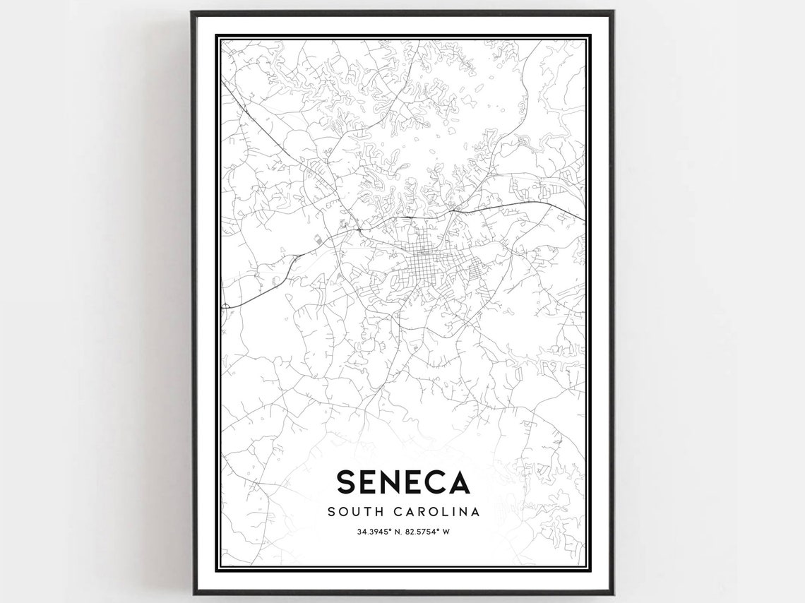 Seneca South Carolina Minimalist Black White Street Map Poster