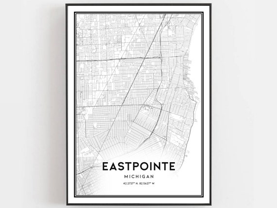 Eastpointe Map Print Poster Wall Art Mi City Michigan Street Decor Road Gift B1821