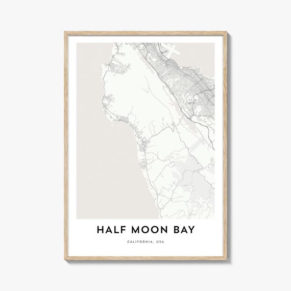 Map Of Half Moon Bay Print Gift Poster City Artwork For Home Office