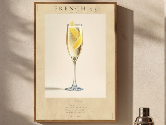 French 75 Classic Cocktail Recipe Sparkling Wine Bar Cart Poster