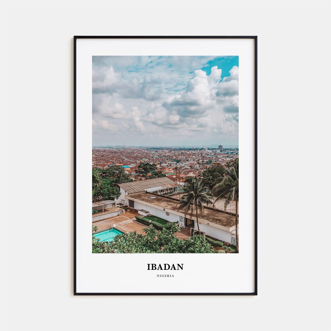 Ibadan Nigeria Cityscape Palm Trees Africa Photography Travel Poster