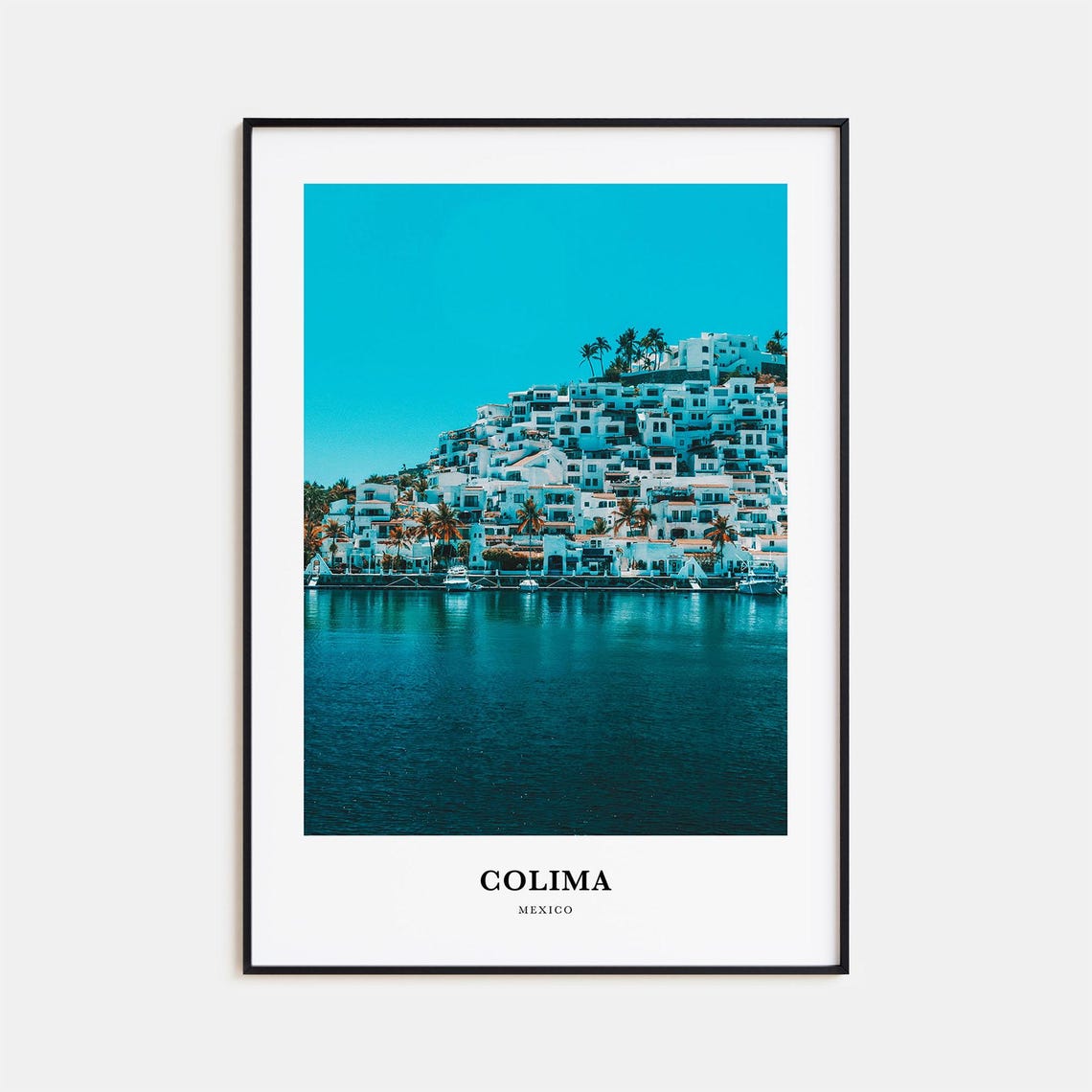 Colima Mexico Whitewashed Hillside Town Above Turquoise Bay Poster