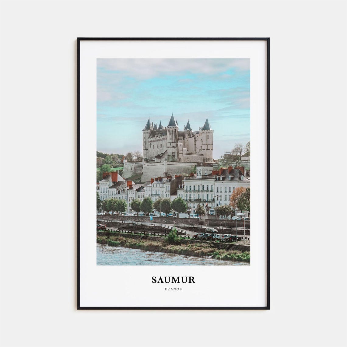 Saumur Print Saumur Photo Poster Saumur Travel Wall Art Saumur Map Print Saumur Photography Print Saumur Wall Dcor France