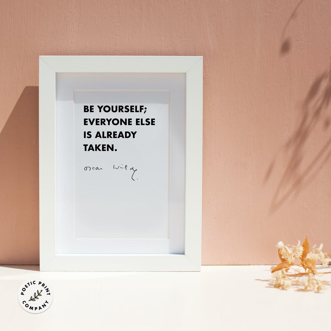 Oscar Wilde Be Yourself Everyone Else Is Already Taken Quote Poster - Image 5